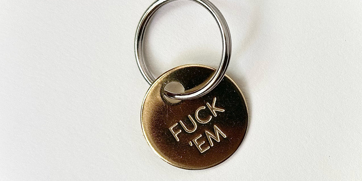 Chaparral Studio FUCK 'EM Small Brass Keychain – WITTMORE