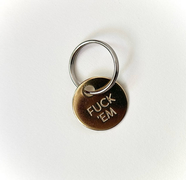 Chaparral Studio FUCK 'EM Small Brass Keychain – WITTMORE